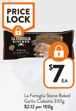 Foodworks La Famiglia Stone Baked Garlic Ciabatta offer