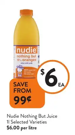 Foodworks Nudie Nothing But Juice Selected Varieties offer