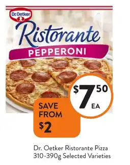 Foodworks Dr. Oetker Ristorante Pizza Selected Varieties offer