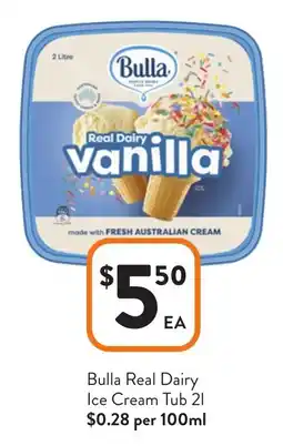 Foodworks Bulla Real Dairy Ice Cream Tub offer