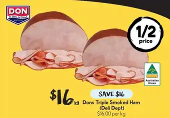 Dons Triple Smoked Ham (Deli Dept)