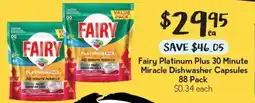 Drakes Fairy Platinum Plus 30 Minute Miracle Dishwasher Capsules offer