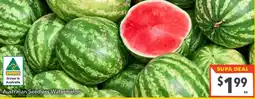 Supa Valu Australian Seedless Watermelon offer