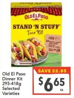 Supa Valu Old El Paso Dinner Kit Selected Varieties offer