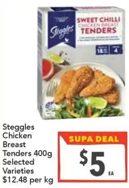 Supa Valu Steggles Chicken Breast Tenders Selected Varieties offer