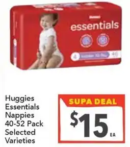 Supa Valu Huggies Essentials Nappies Selected Varieties offer