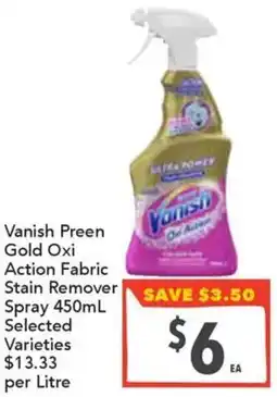 Supa Valu Vanish Preen Gold Oxi Action Fabric Stain Remover Spray Selected Varieties offer