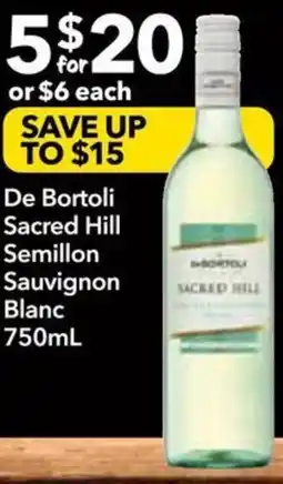 Supa Valu De Bortoli Sacred Hill Semillon Sauvignon Blanc offer