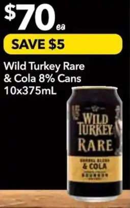 Supa Valu Wild Turkey Rare & Cola 8% Cans offer