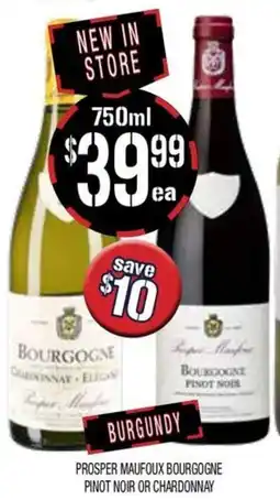Farmer Jack's Prosper maufoux bourgogne pinot noir or chardonnay offer