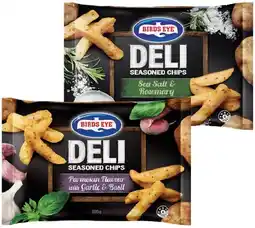 IGA Birds Eye Deli Chips 600g Selected Varieties offer