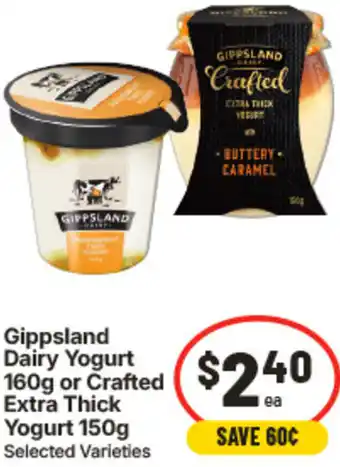 Gippsland Dairy Yogurt or Crafted Extra Thick Yogurt