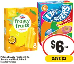 IGA Peters Frosty Fruits or Life Savers Ice Block offer