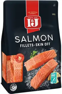 IGA I&J Salmon Fillets Skin Off 500g offer
