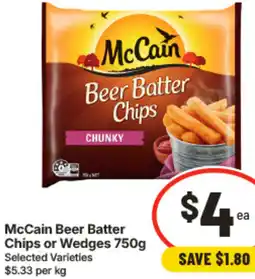IGA McCain Beer Batter Chips or Wedges offer