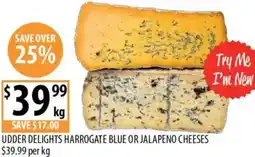 Supabarn Udder delights harrogate blue or jalapeno cheeses offer