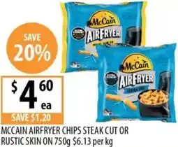 Supabarn Mccain airfryer chips steak cut or rustic skin on offer