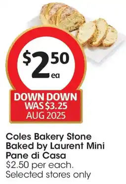 Coles Coles Bakery Stone Baked by Laurent Mini Pane di Casa offer