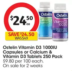 Coles Ostelin Vitamin D3 1000IU Capsules or Calcium & Vitamin D3 Tablets offer