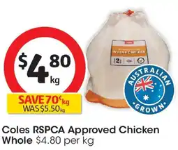 Coles Coles RSPCA Approved Chicken Whole offer