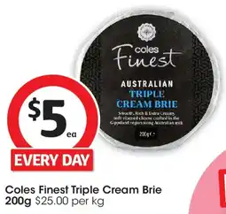 Coles Coles Finest Triple Cream Brie offer