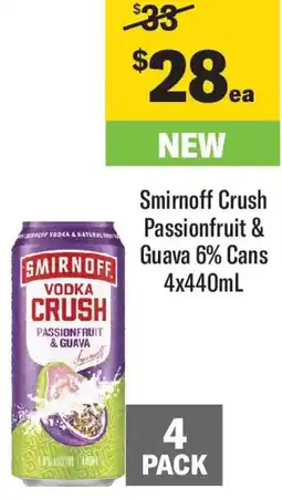 Coles Smirnoff Crush Passionfruit & Guava 6% Cans offer