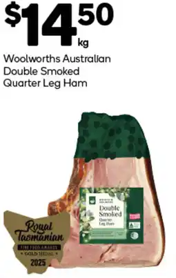 Woolworths Woolworths australian double smoked quarter leg ham offer