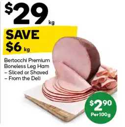 Woolworths Bertocchi premium boneless leg ham offer
