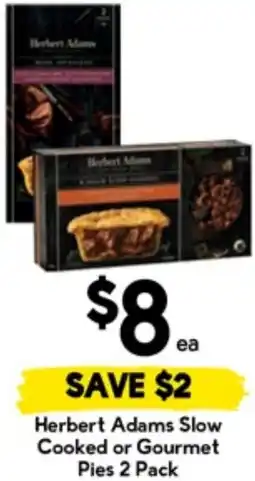 Drakes Herbert Adams Slow Cooked or Gourmet Pies offer