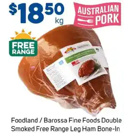 Foodland Foodland / barossa fine foods double smoked free range leg ham bone-in offer