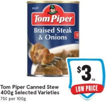 IGA Tom Piper Canned Stew 400g offer
