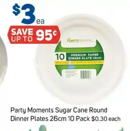 Foodland Party moments sugar cane round dinner plates offer