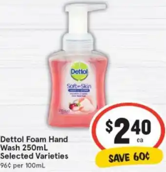 IGA Dettol Foam Hand Wash 250ml offer