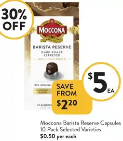 Foodworks Moccona Barista Reserve Capsules offer