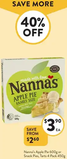Foodworks Nanna's Apple Pie or Snack Pies, Tarts 4 Pack offer