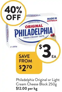 Foodworks Philadelphia Original or Light Cream Cheese Block offer