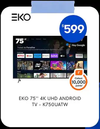 Eko 75" 4k uhd android tv - k750uatw