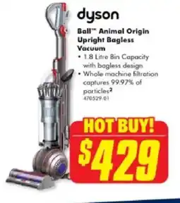 The Good Guys dyson Ball Animal Origin Upright Bagless Vacuum offer