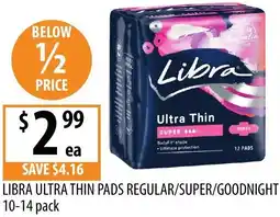 Supabarn Libra ultra thin pads regular/super/goodnight offer