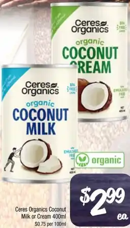 Farmer Jack's Ceres Organics Coconut Milk or Cream offer