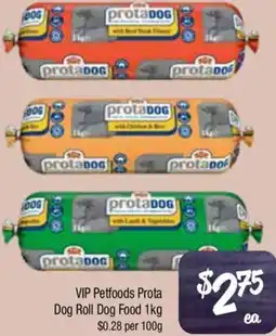 Farmer Jack's VIP Petfoods Prota Dog Roll Dog Food offer
