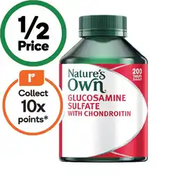 Woolworths Nature’s Own Glucosamine Sulfate with Chondroitin Tablets Pk 200 offer