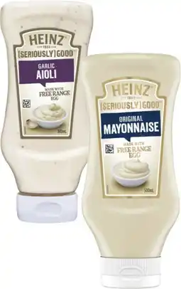 Coles Heinz Seriously Good Aioli or Mayonnaise 500mL offer