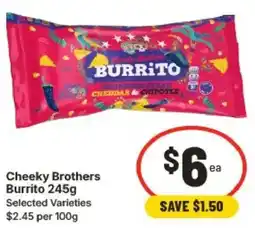 IGA Cheeky Brothers Burrito Selected Varieties offer
