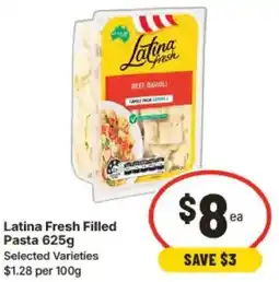 IGA Latina Fresh Filled Pasta Selected Varieties offer