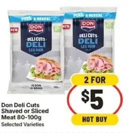 IGA Don Deli Cuts Shaved or Sliced Meat Selected Varieties offer