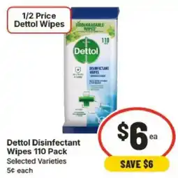 IGA Dettol Disinfectant Wipes Selected Varieties offer