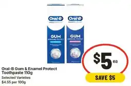 IGA Oral-B Gum & Enamel Protect Toothpaste offer