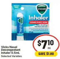 IGA Vicks Nasal Decongestant Inhaler Selected Varieties offer