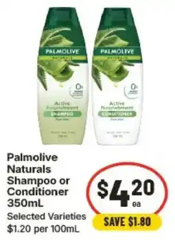 IGA Palmolive Naturals Shampoo or Conditioner offer